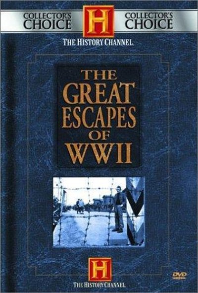 poster for The Great Escapes of World War II