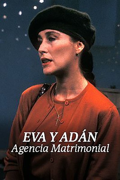 poster for Eva y Adán. Agencia matrimonial