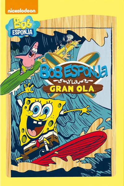 Bob Esponja y la Gran Ola