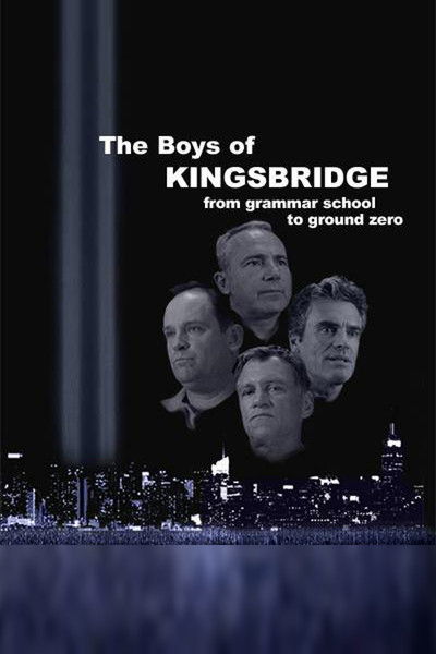 Poster do Filme The Boys from Kingsbridge - from Grammar School to Ground Zero