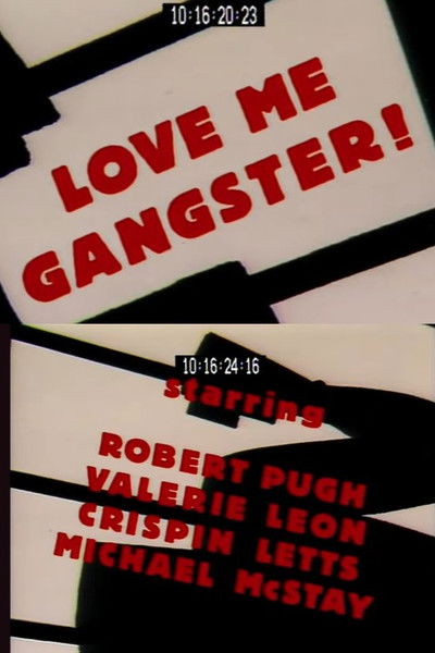 Love Me Gangster