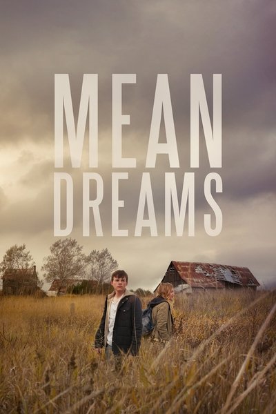 Poster for the movie Mean Dreams