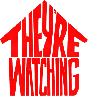 They're Watching Logo