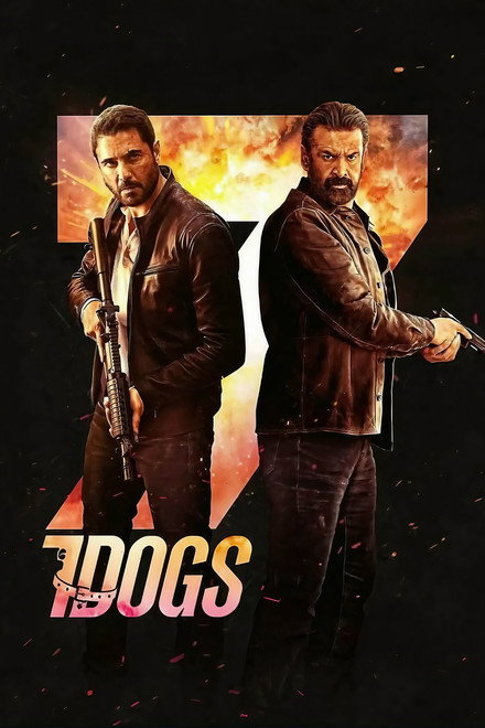 Movie poster of "7 Dogs"