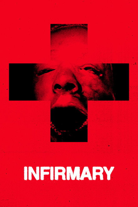 Movie poster of "Infirmary"