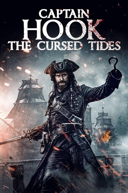 Movie poster of "Captain Hook - The Cursed Tides"