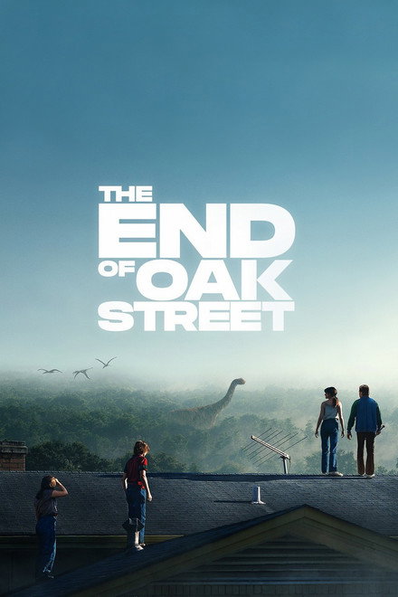 Movie poster of "The End of Oak Street"