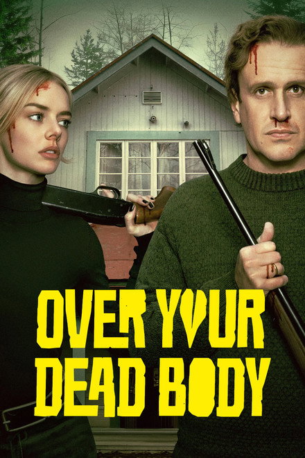 Movie poster of "Over Your Dead Body"