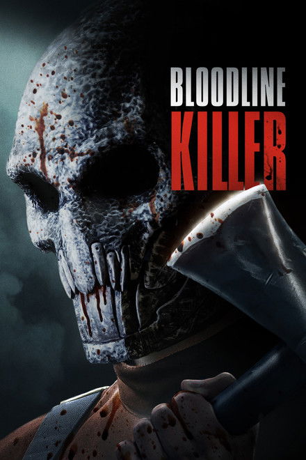 Movie poster of "Bloodline Killer"