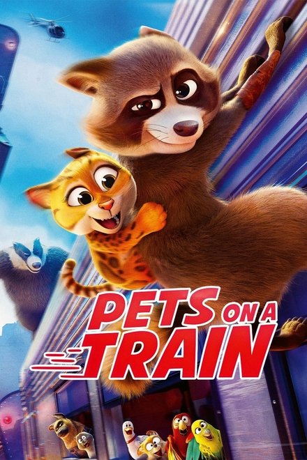 Movie poster of "Pets on a Train"
