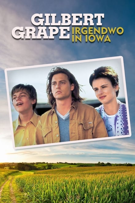 Gilbert Grape - Irgendwo in Iowa - Liebesfilm / 1994 / ab 6 Jahre