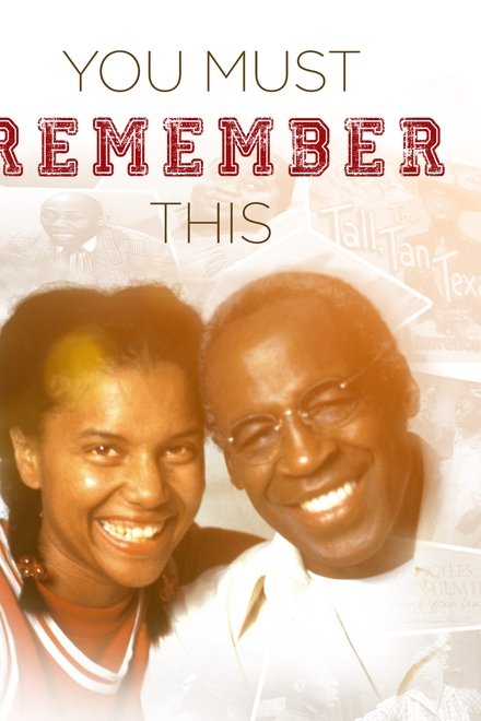 You Must Remember This