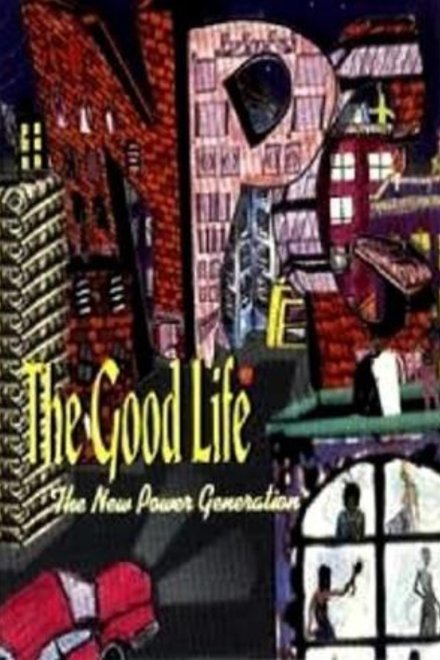 The Good Life