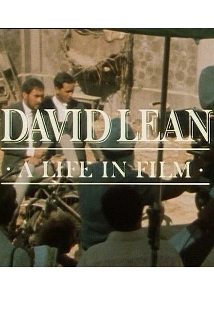 David Lean: A Life in Film