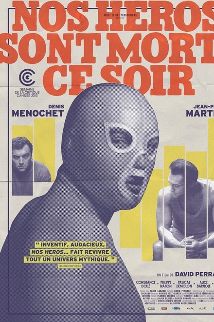 Nos héros sont morts ce soir