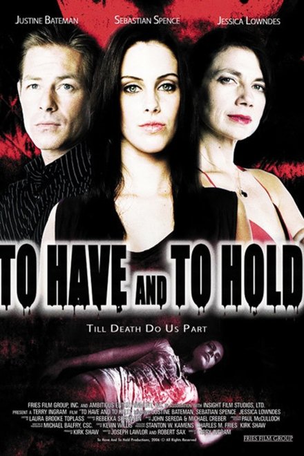 To Have and to Hold