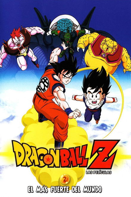 Dragon Ball Z: El Hombre más Fuerte de este Mundo