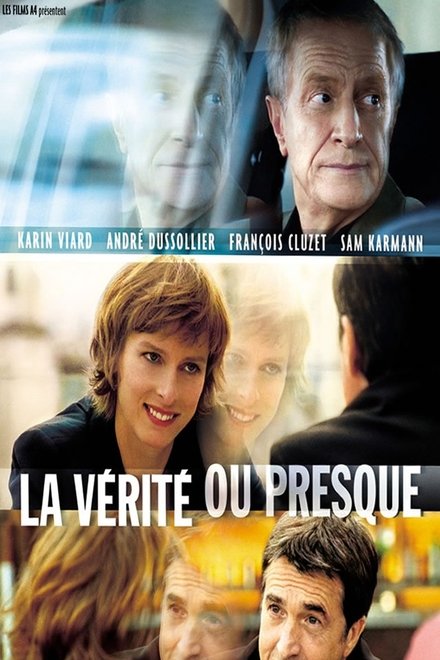 La Vérité ou presque