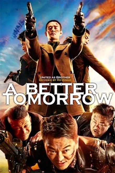 A Better Tomorrow 2018 (2018) โหด เลว ดี 2018