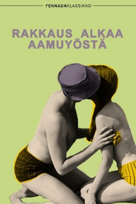 Rakkaus alkaa aamuyöstä