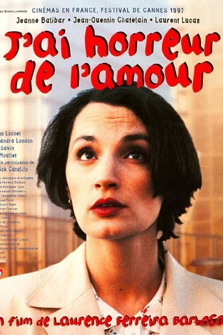 J'ai horreur de l'amour