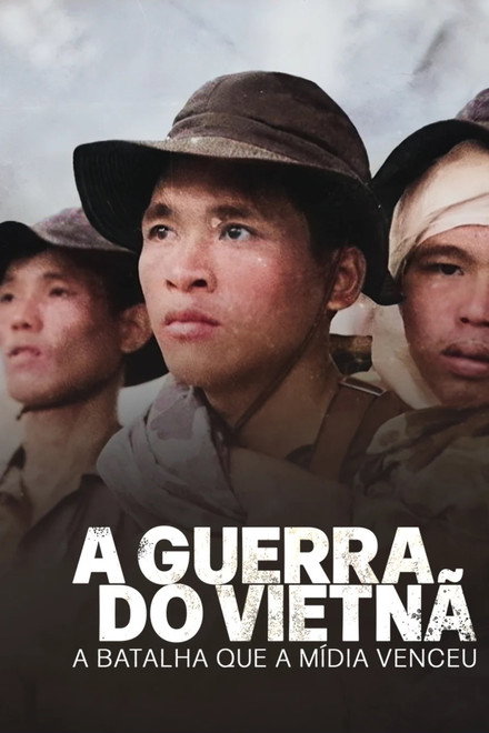 A Guerra do Vietnã: A Batalha que a Mídia Venceu