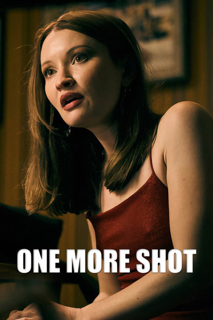 One More Shot