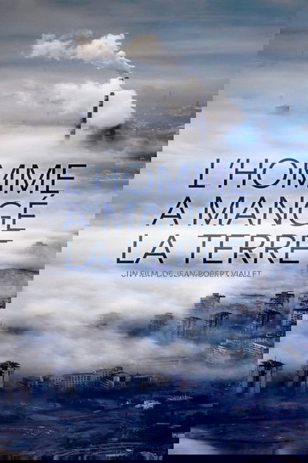 L'Homme a mangé la Terre