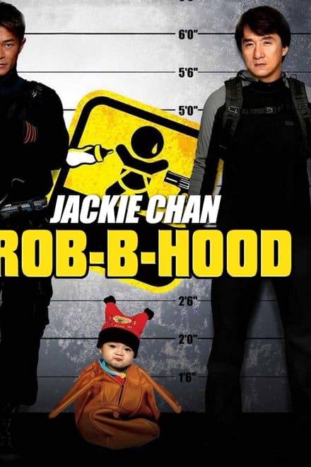 Rob-B-Hood - Drama / 2007 / ab 12 Jahre