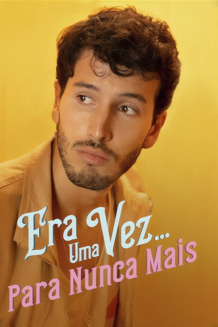 Era Uma Vez… Para Nunca Mais