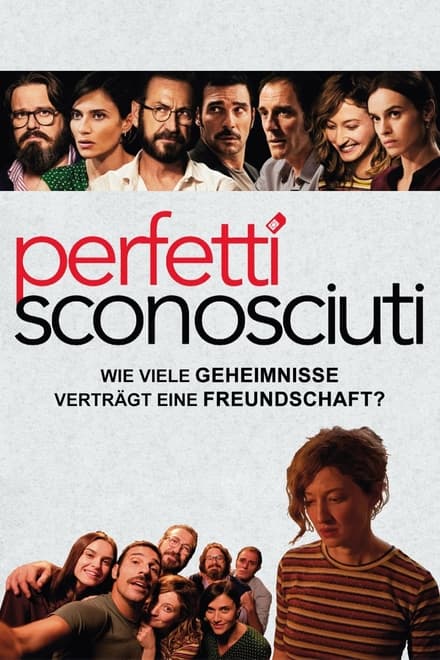 Perfetti Sconosciuti – Wie viele Geheimnisse verträgt eine Freundschaft? - Komödie / 2020 / ab 12 Jahre