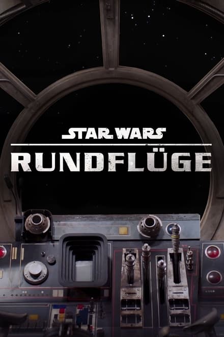 Star Wars: Rundflüge - Sci-Fi & Fantasy / 2021 / 1 Staffel