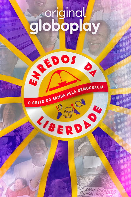 Enredos da Liberdade – O Grito do Samba pela Democracia