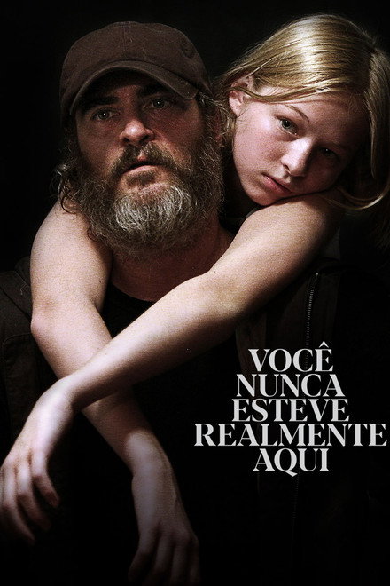 Você Nunca Esteve Realmente Aqui