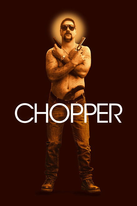 Chopper, retrato de un asesino