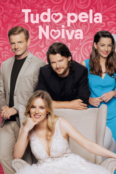 Tudo pela Noiva