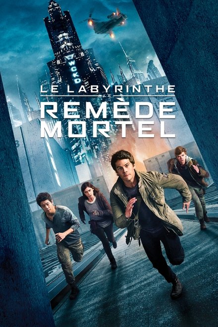 Le Labyrinthe 1 Streaming Le Labyrinthe : le remède mortel streaming » Film (2018) illimité streaming