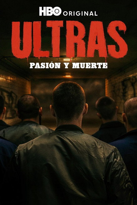 Ultras: Paixão e Morte