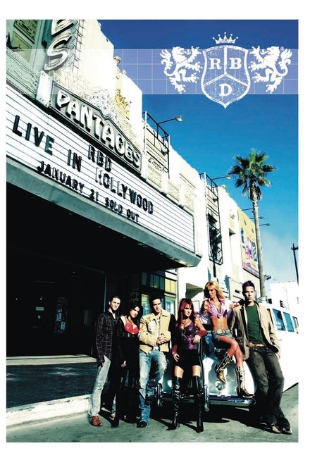 RBD - Live in Hollywood