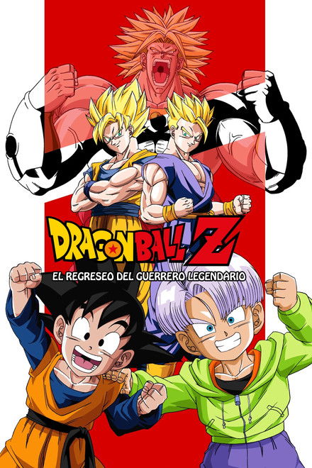 Dragon Ball Z: El Regreso del Guerrero Legendario