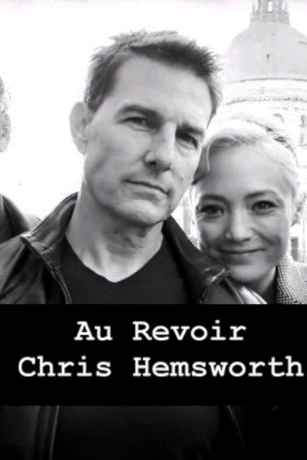 Au Revoir, Chris Hemsworth