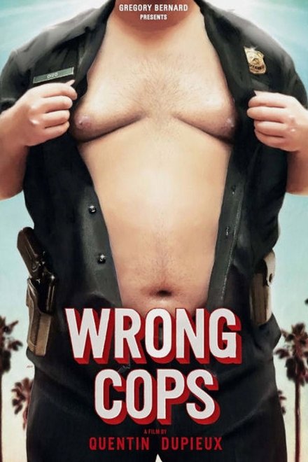 Wrong Cops, The Series