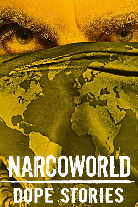 Narcoworld: Histórias do Tráfico