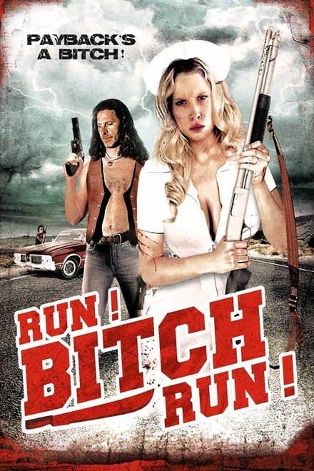 Run! Bitch Run! streaming