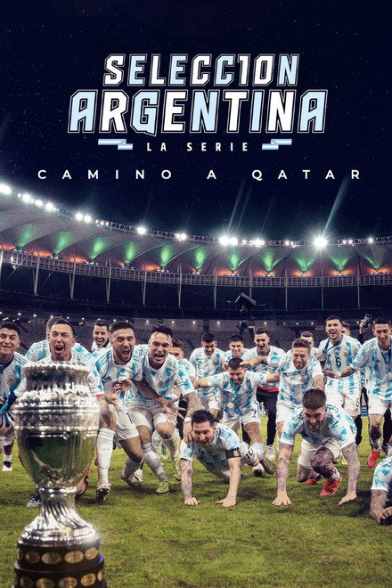 Seleção Argentina: A Série – Rumo a Catar