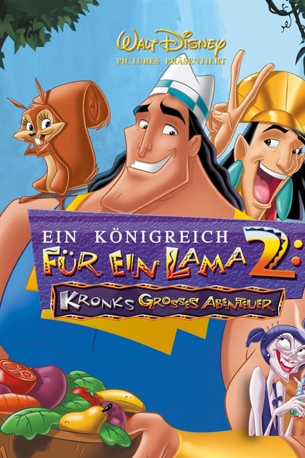 Ein Königreich für ein Lama 2 - Kronks großes Abenteuer - Animation / 2005 / ab 0 Jahre