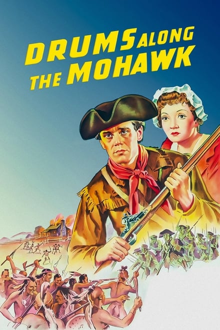 Trommeln am Mohawk - Drama / 1949 / ab 12 Jahre