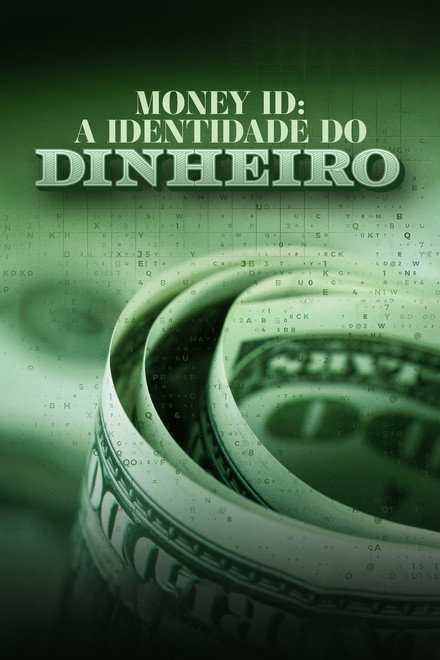 Money ID – A Identidade do Dinheiro