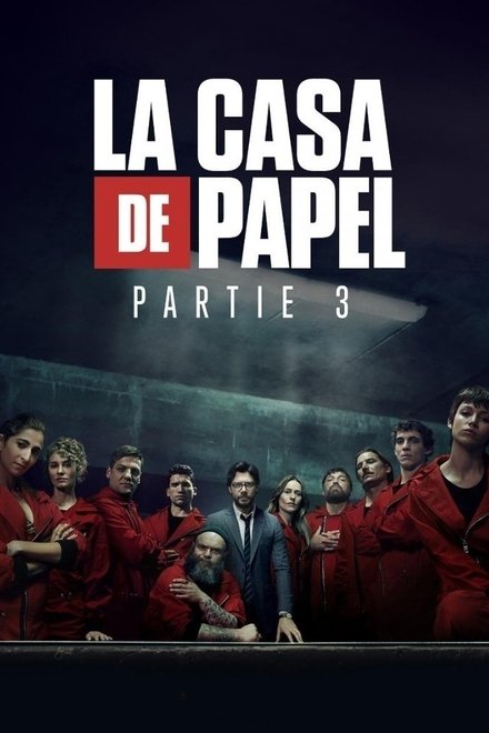 La Casa de Papel Saison 3 streaming