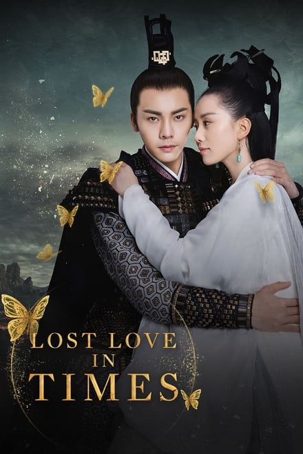 Lost Love in Times ตอนที่ 1-56 ซับไทย/พากย์ไทย [จบ] | อภินิหารรัก เหนือบัลลังก์ HD 1080p